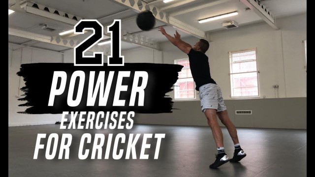 '21 POWER Exercises For CRICKET'