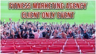 'Fitness Marketing Agency At Anfield, Liverpool! Client Only Mastermind Event - September 2021'