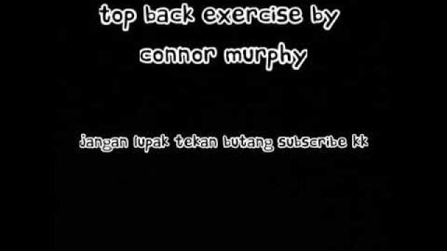 'Top back exercise by Connor Murphy'