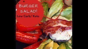 'Low Carb Burger/ Burgersalad/ Keto/ Gesund Essen/ Weight Loss/ Let\'s Share Fitness'