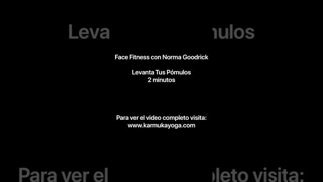 'Face Fitness: Los Pómulos Video Corto - Karmuka Yoga'