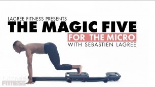 'The Lagree Fitness Magic 5 on the Micro'