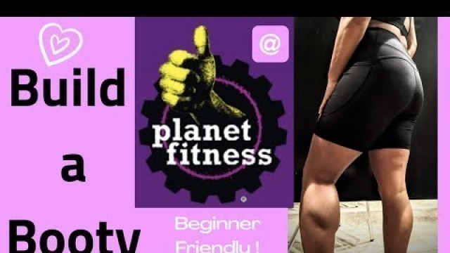 'Build a booty workout for women at planet fitness'