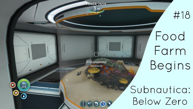 'Food Farm Begins| Subnautica: Below Zero Early Access #18'