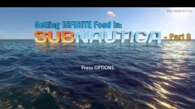 'Getting INFINTE Food in Subnautica - Part 8'