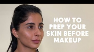 'HOW TO PREP YOUR SKIN BEFORE MAKEUP FT. NAVREET JOSAN'