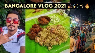 'Bangalore Vlog 2021 