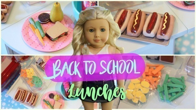 'DIY Back to School Lunch Ideas! For your American Girl Doll!'