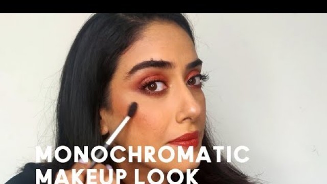 'MONOCHROMATIC MAKEUP LOOK'