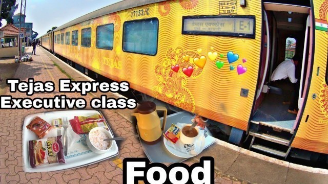 'Tejas Express | Executive class | Food | Tea and Breakfast | Mumbai Goa'