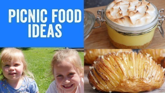 'PICNIC FOOD IDEAS'