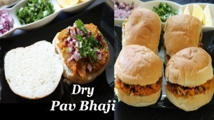 'Dry Pav Bhaji for the next Picnic or Party | Indian Street Food | How To Make Pav Bhaji At Home'