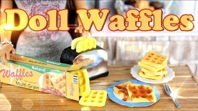 'DIY - How to Make Doll Food:  Waffles - Handmade - Doll - Breakfast - Crafts'