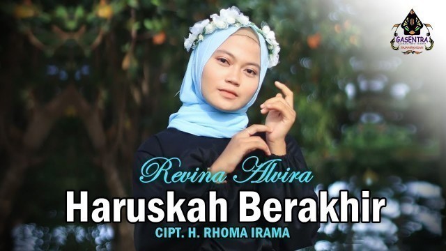 'HARUSKAH BERAKHIR (Ridho Rhoma) - REVINA ALVIRA (Cover Dangdut)'