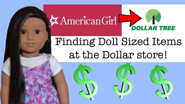 'American Girl Doll Sized Dollar Store Finds!'