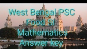 'WB FOOD SI EXAM (27/1/2019) MATHEMATICS ANSWER KEY'