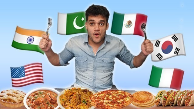 'Eating Different Foods from Around the World!