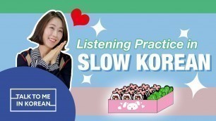 'Listening Practice In Slow Korean - Kimbap: Picnic Food (소풍 가면 먹는 음식: 김밥) [한국어 초급 듣기]'