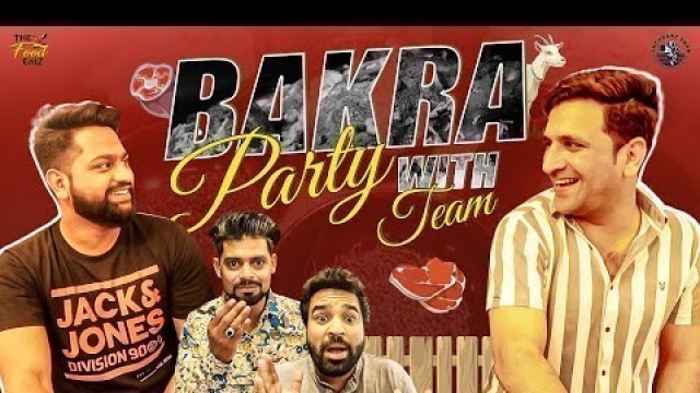 'Bakra Party With Team | Noor Bhai | Kabul Darbar | The Food eatz #38'