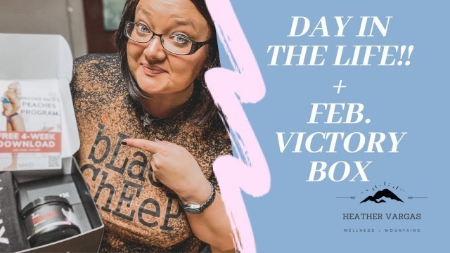 'Day in the Life | Meals | February FNX Victory Box Unboxing'