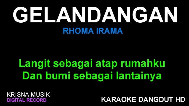 'GELANDANGAN KARAOKE DANGDUT KOPLO HD AUDIO'