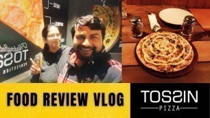 'Food Review Vlog | Tossin Pizza | Food Vlog | Vlog 39'