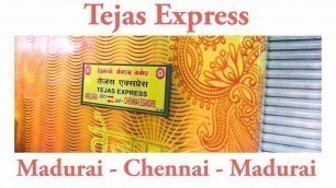 'Tejas Express Madurai to Chennai - Raamesh Keerthi'