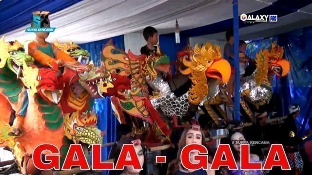 'GALA - GALA ( LAGU TERPOPULER ) BUROK SURYA KENCANA TERBARU LIVE PEN-PEN MUNDU CIREBON | NEW 2022'