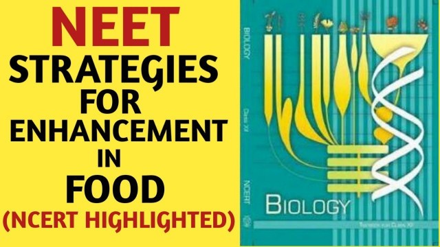 'Strategies For Enhancement In Food Production/Class 12/NCERT/Chapter 09/Quick Revision Series/NEET'