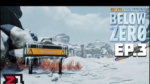 'Exploring Delta Station and NEW FOOD ! Subnautica Below Zero Ep.3 | Z1 Gaming'