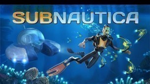 'Thephoenixwolf: Subnautica Ep 1: Resources and Food'