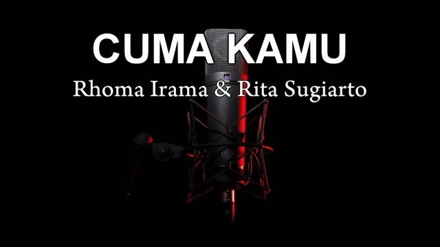 'KARAOKE CUMA KAMU Rhoma Irama & Rita Sugiarto'