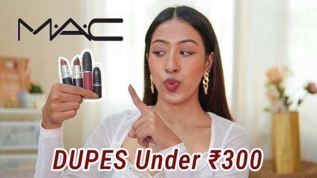 '10 Best MAC Lipstick Dupes under ₹300 in India | Starting at ₹80'