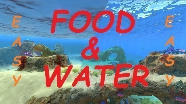 'How to get food and water in Subnautica EASY!!!'