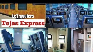 'Tejas Express Luxury Trains With Wifi, LCDs Mumbai-Goa Route IndianRailways Goa E12 By LcTravelers'