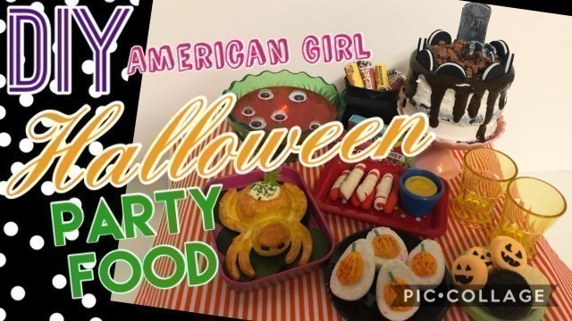 'DIY - How To Make - American Girl Halloween Party Food'