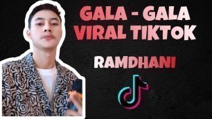 'Gala-Gala ( H. Rhoma Irama ) - Ramdhani ( Cover ) Slow Versi'