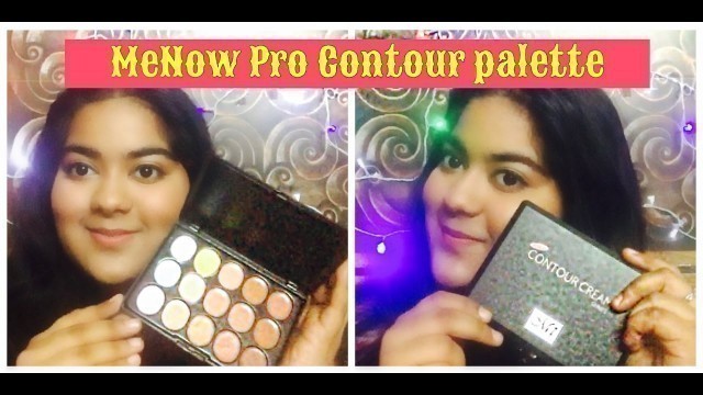 '(MN) MeNow Pro Contour Concealer Cream Palette Review | 15 shades | Affordable Makeup India | rs 200'