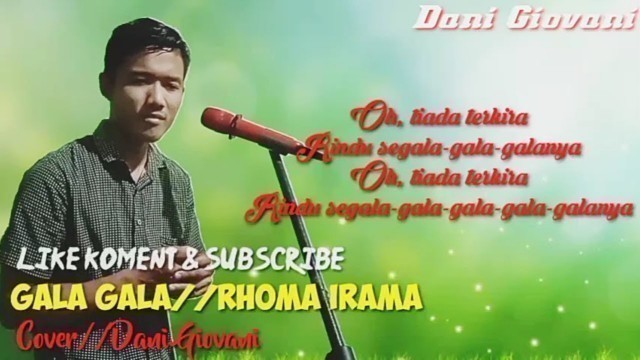 'GALA GALA||RHOMA IRAMA COVER DANI GIOVANI'