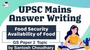 'UPSC Mains 2021 Answer Writing Strategy, GS Paper 2 Topic, Food Security Availability of Food #UPSC'