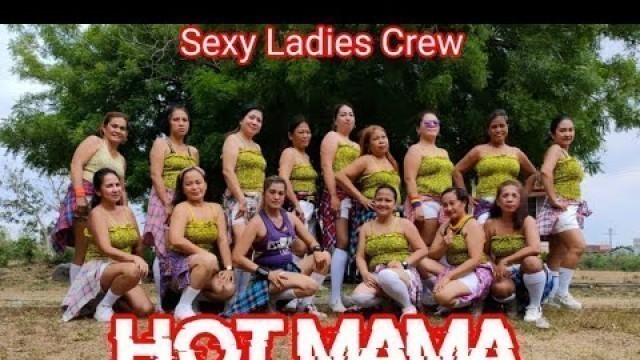 'HOT MAMA/Tiktok Viral/Dj Ericnem/Dance fitness/Sexy ladies Crew'