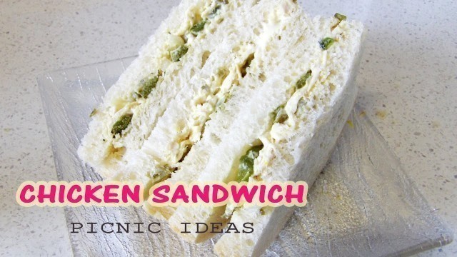 'Chicken Sandwich | Picnic Ideas | Hungry for Goodies'