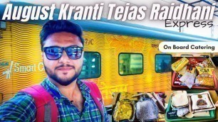 'August kranti Tejas Rajdhani Express train journey in 3ac | IRCTC Food Review | Pukhtun boy'