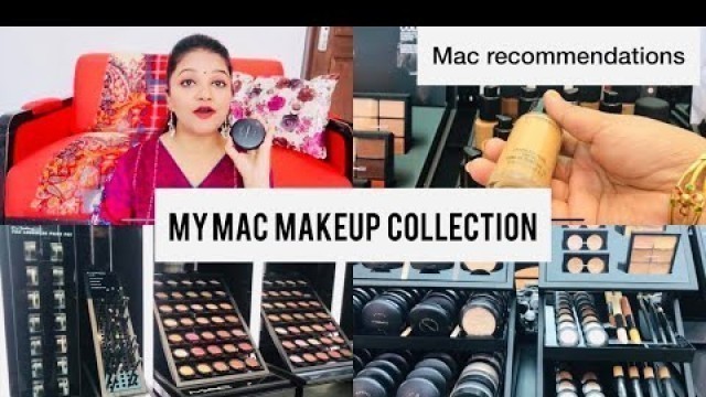 'My Mac Makeup Collection | Mac Cosmetics Recommendations & Bridal kit | Products Don\'t buy from MAC'