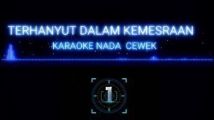 'TERHANYUT DALAM KEMESRAAN KARAOKE DISCO DANGDUT  IKKE NURJANAH'