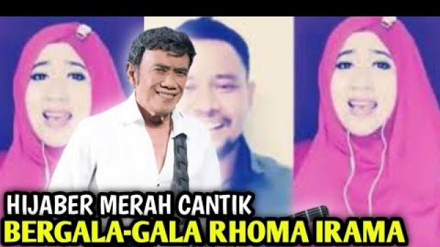 'GALA GALA RHOMA IRAMA BY HIJABER MERAH'