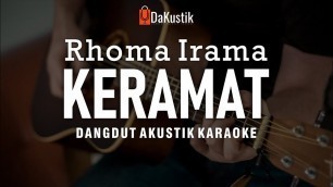 'keramat - rhoma irama (akustik karaoke)'