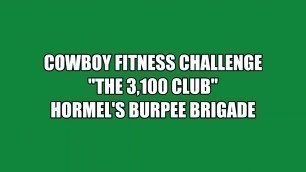 'Cowboy Fitness & Hormel\'s Burpee Brigade Day 1: \"The 3,100 Club\"'