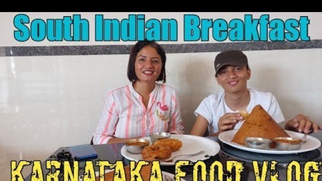 'Breakfast in Karnataka I Plain Dosa, Masala Dosa, Vada I Food Vlog I Food & Stay India'