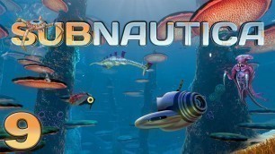 'These Food Menu Items are Hot! ║ Subnautica #9'